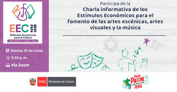 Charla virtual "Estímulos Económicos para el fomento de las artes escénicas, las artes visuales y la música"