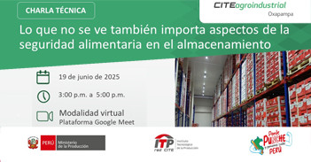   Charla online "Lo que no se ve también importa aspectos de la seguridad alimentaria en el almacenamiento"