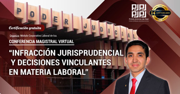  Conferencia online gratis "Infracción jurisprudencial y decisiones vinculantes en materia laboral" 