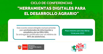 Conferencias online "Herramientas digitales para el desarrollo agrario" del MIDAGRI