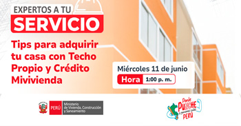 Evento online "Tips para adquirir tu casa con Techo Propio y Crédito Mivivienda" 