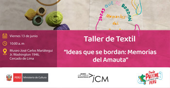 Taller presencial gratis "Ideas que se bordan: Memorias del Amauta" del Museo José Carlos Mariátegui