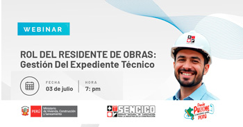  Webinar online gratis "Rol del Residente de Obras – Gestión del Expediente Técnico" de SENCICO