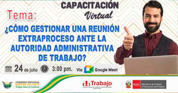  Capacitación online "¿Cómo Gestionar una Reunión Extraproceso ante la Autoridad Administrativa de Trabajo?" 