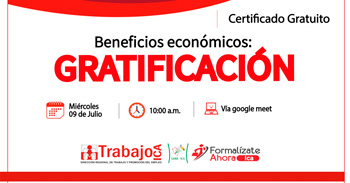   Capacitación online gratis "Beneficios Económicos Gratificación" de la DRTPE de Ica