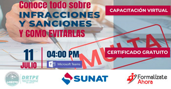  Capacitación online gratis "Conoce todo sobre infracciones y sanciones y como evitarlas" de la DRTPE Loreto