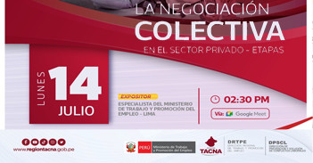  Capacitación online "La Negociación Colectiva en el Sector Privado – Etapas" del Gobierno Regional de Tacna