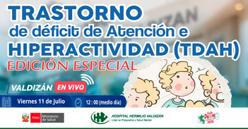  Capacitación online "Trastorno de déficit de atención e hiperactividad (TDAH)" del Hospital Hermilio Valdizán
