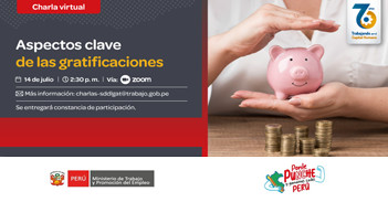 Charla online gratis "Aspectos clave de las gratificaciones" del MTPE