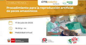  Charla online "Procedimiento para la preproducción artificial de peces amazónicos"  