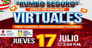  Charlas virtuales "Rumbo Seguro" del Gobierno Regional de Tacna