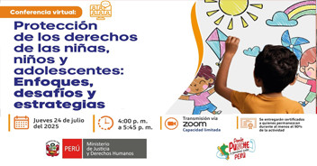  Conferencia "Protección de los derechos de las niñas, niños y adolescentes: Enfoques, desafíos y estrategias" 