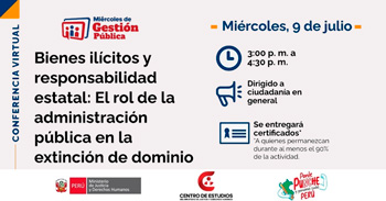  Conferencia online "Extinción de dominio y rol del Estado frente a bienes ilícitos" del MINJUSDH