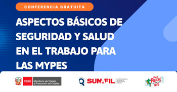  Conferencia online gratis "Aspectos Básicos de Seguridad y Salud en el Trabajo para las MYPES" 