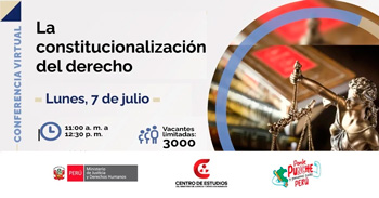  Conferencia online gratis "La constitucionalización del derecho" del MINJUSDH