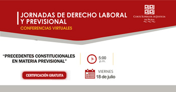  Conferencia online Precedentes Constitucionales en Materia Previsional de la Corte Superior de Justicia de Piura