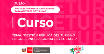  Curso gratis "Gestión pública del turismo en gobiernos regionales y locales" del Mincetur