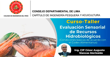  Curso presencial "Evaluación Sensorial de Recursos Hidrobiológicos" de CIP LIMA pesqueros