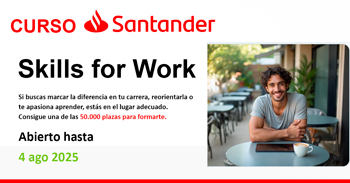  Cursos online gratis "Skills for Work" de Santander Open Academy