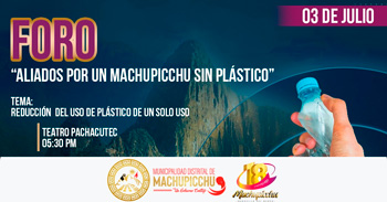  Foro presencial "Reducción del uso de plástico de un solo uso" de la Municipalidad de Machupicchu