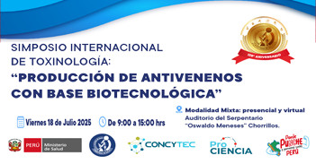  Simposio Internacional de Toxinología "Producción de antivenenos con base biotecnológica" del INS