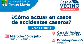 Taller presencial gratis  "¿Cómo actuar en casos de accidentes caseros?" de la Municipalidad de Jesús María