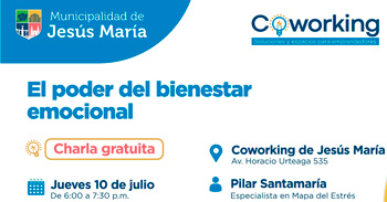  Taller presencial gratis  "El poder del bienestar emocional" de la Municipalidad de Jesús María