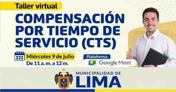 Taller online "Compensación por Tiempo de Servicio (CTS)"  del Desarrollo Económico MML