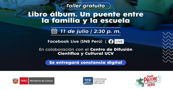 Taller online gratis "Libro álbum. Un puente entre la familia y la escuela" de la Biblioteca Nacional del Perú