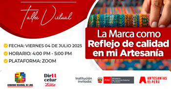  Taller online "La Marca como Reflejo de calidad en mi Artesanía/" del Gobierno Regional de Lima