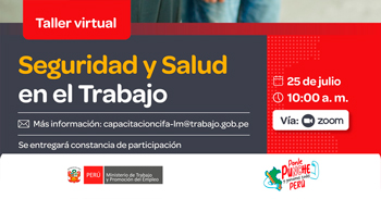  Taller online sobre "Seguridad y salud en el trabajo" del MTPE