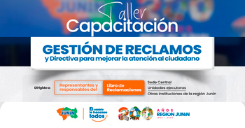  Capacitación presencial "Gestión de Reclamos y Directiva para mejorar la atención al ciudadano" 