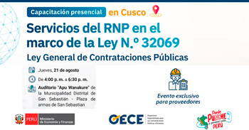 Capacitación presencial "Servicios del RNP en el marco de la Ley General de Contrataciones Públicas"