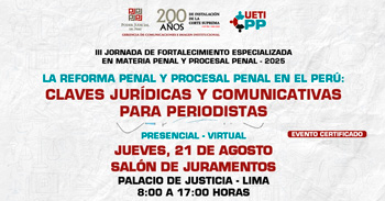 Capacitación "La reforma penal y procesal penal en el Perú: claves jurídicas y comunicativas para periodistas"