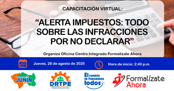  Capacitación online gratis "Alerta impuestos: todo sobre las infracciones por no declarar" de  la DRTPE Junín