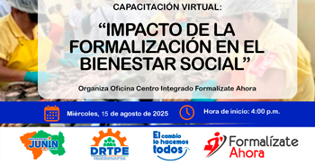  Capacitación online gratis "Impacto de la Formalización en el Bienestar Social" de  la DRTPE Junín