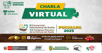  Charla online "III Convención Internacional de Suelos y XX Congreso Peruano de la Ciencia del Suelo"  del INIA