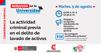 Conferencia online "La actividad criminal previa en el delito de lavado de activos"  del MINJUSDH