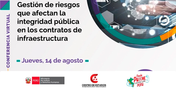  Conferencia online "Gestión de Riesgos que afectan la integridad pública en los contratos de infraestructura"