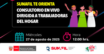  Evento online "Sunafil te orienta consultorio en vivo dirigida a trabajadoras del hogar" 