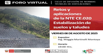  Foro online "Retos y aplicaciones de la NTE CE.020 Estabilización de suelos y taludes" del Sencico Cusco