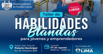  Taller presencial "Habilidades Blandas para jóvenes y emprendedores" de la Municipalidad de Pueblo Libre