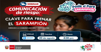  Webinar online gratis "Comunicación de riesgo: Clave para frenar el Sarampión" del MINSA