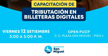  Capacitación gratis sobre "Tributación en billeteras digitales" de la Municipalidad de San Miguel