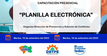  Capacitación presencial gratis "Planilla electrónica" de  la DRTPE Junín