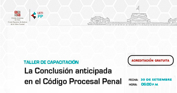  Capacitación online "La Conclusión anticipada en el Código Procesal Penal" 