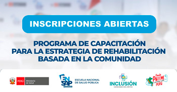  Programa de Capacitación online en la "Estrategia de Rehabilitación Basada en la Comunidad" de la ENSAP