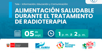  Capacitación online gratis "Alimentación saludable durante el tratamiento de radioterapia" del INEN