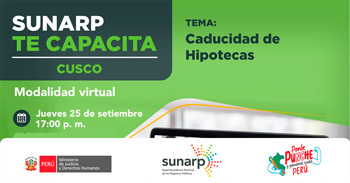 Capacitación online gratis "Caducidad de hipotecas" de la SUNARP
