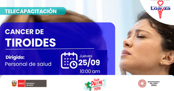  Capacitación online gratis "Cancer de tiroides" del Hospital Nacional Arzobispo Loayza